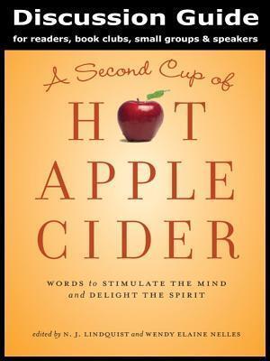 Discussion Guide for a Second Cup of Hot Apple Cider