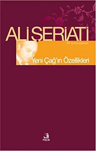 Yeni Çağ'ın Özellikleri