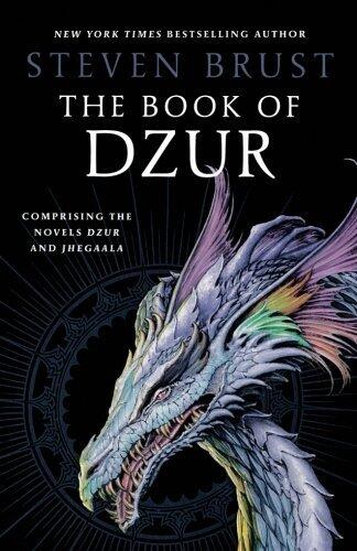 The Book of Dzur: Comprising the Novels Dzur and Jhegaala