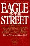 Eagle on the Street: Based on the Pulitzer Prize-winning Account of the Sec's Battle with Wall Street