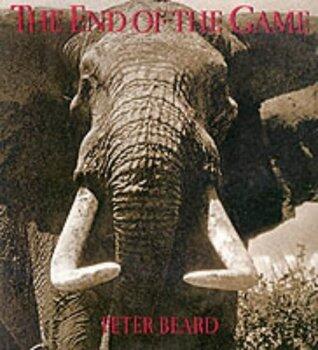 PETER BEARD, THE END OF THE GAME