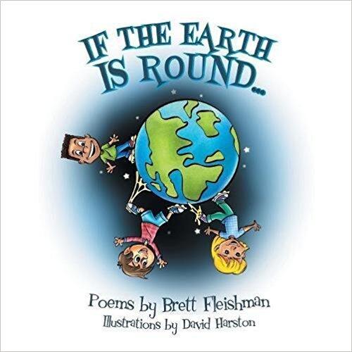 If the Earth Is Round: Poems for Beginner Readers (Grades K-2), Volume 1
