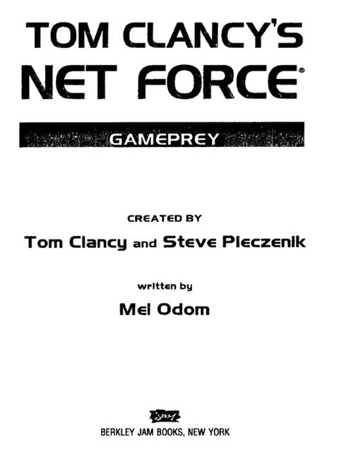 Tom Clancy's Net Force: Gameprey