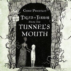 Tales of Terror from the Tunnel's Mouth