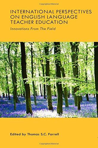 International Perspectives on English Language Teacher Education: Innovations from the Field