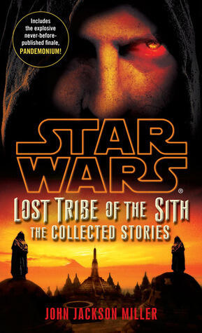 Star Wars: Lost Tribe of the Sith: The Collected Stories