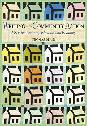 Writing and Community Action: A Service-Learning Rhetoric With Readings