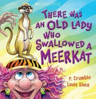 There was an old lady who swallowed a meerkat