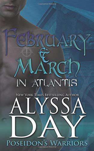 February and March in Atlantis