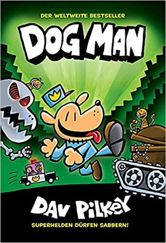 Dog Man: Superhelden dürfen sabbern!