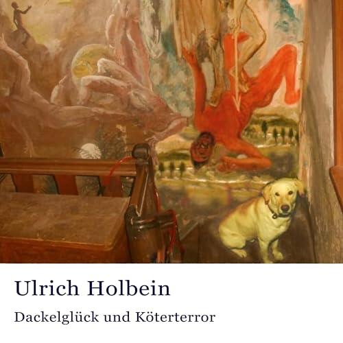 Dackelglück und Köterterror