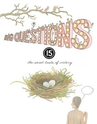 Big Questions (15): The Sweet Taste of Victory