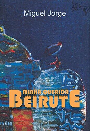 MINHA QUERIDA BEIRUTE