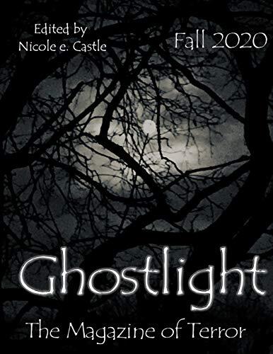 Ghostlight, The Magazine of Terror: Fall 2020
