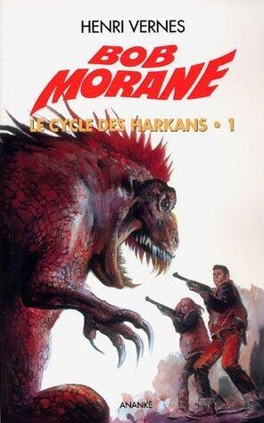 Le cycle des Harkans 1