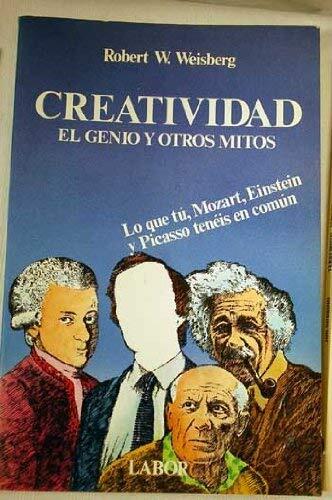 Creatividad. El Genio y Otros Mitos
