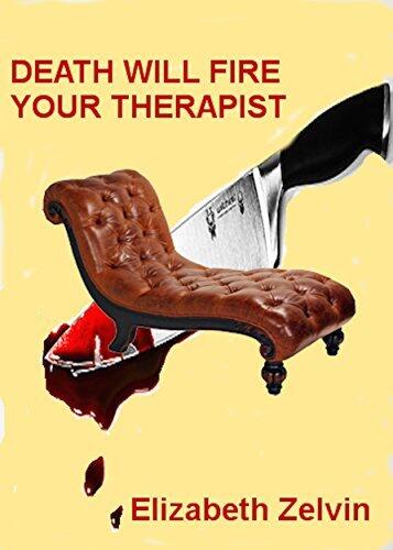 Death Will Fire Your Therapist