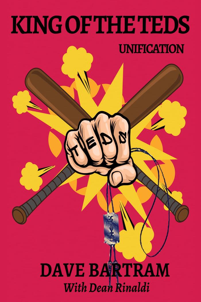 KING OF THE TEDS UNIFICATION
