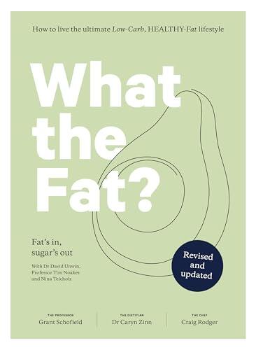 What The Fat: Fat’s in, Sugar’s Out