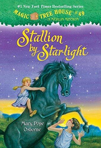 Stallion by Starlight (Magic Tree House (R) Merlin Mission) by Mary Pope Osborne