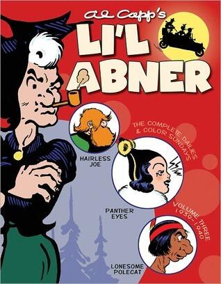 Li'l Abner: The Complete Dailies and Color Sundays, Vol. 3: 1939-1940
