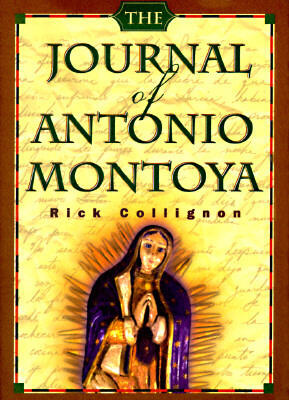The Journal of Antonio Montoya