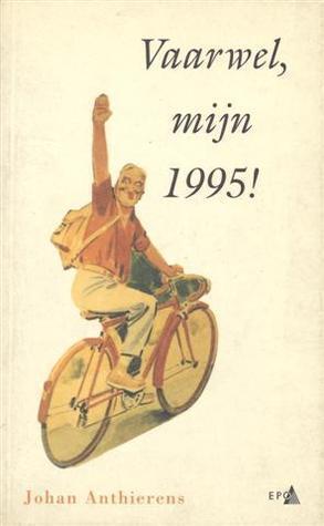 Vaarwel, mijn 1995