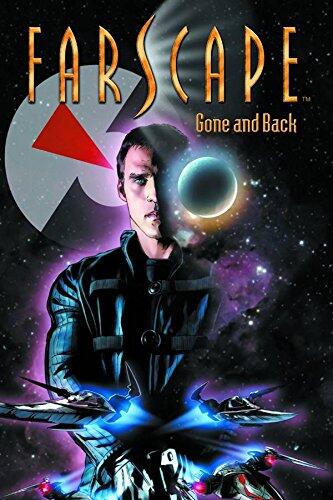 Farscape (Volume 3): Gone and Back