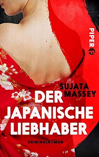 Der japanische Liebhaber: Kriminalroman