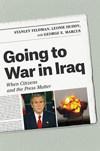 Going to War in Iraq: When Citizens and the Press Matter