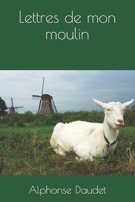 Lettres de mon moulin