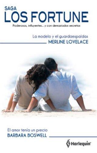 La modelo y el guardaespaldas - El amor tenía un precio: Los Fortune (Harlequin Sagas)