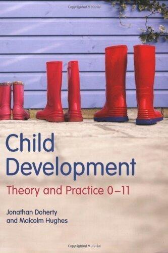 Child Development: Theory and Practice 0-11