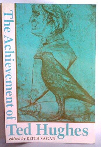 The Achievement of Ted Hughes