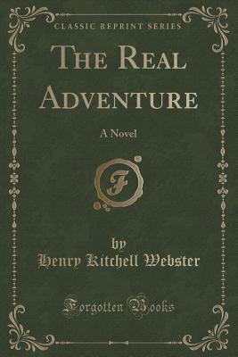 The Real Adventure: A Novel