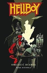 Hellboy. Tom 2. Obudzić diabła