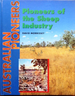 Pioneers of the Sheep Industry