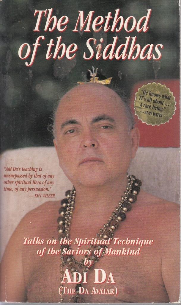 The Method of the Siddhas: Talks on the Spiritual Technique of the Saviors of Mankind