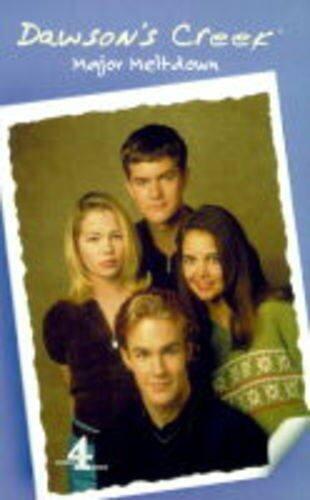 Dawson's Creek: Major Meltdown (Vol 4)