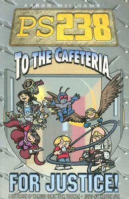 PS238 II: To the Cafeteria for Justice