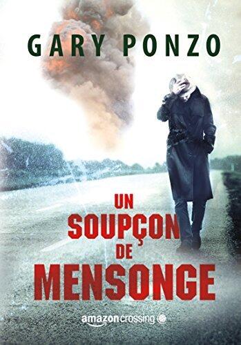 Un soupçon de mensonge (Les enquêtes de Nick Bracco t. 1)