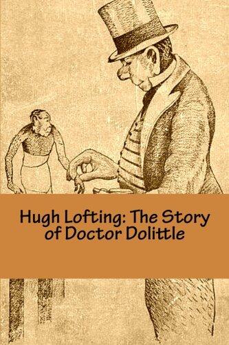 Hugh Lofting: The Story of Doctor Dolittle