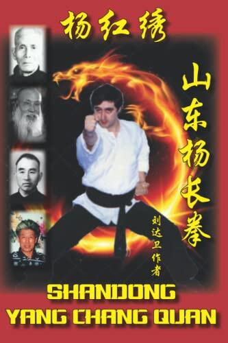 SHANDONG YANG CHANG QUAN: Boxeo Largo de Shandong de la rama Yang Hongxiu.
