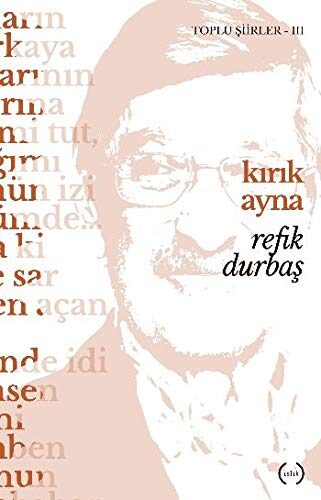 Kirik Ayna - Toplu Siirler III