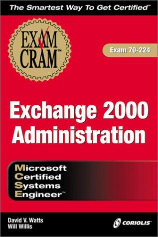 MCSE Exchange 2000 Administration Exam Cram