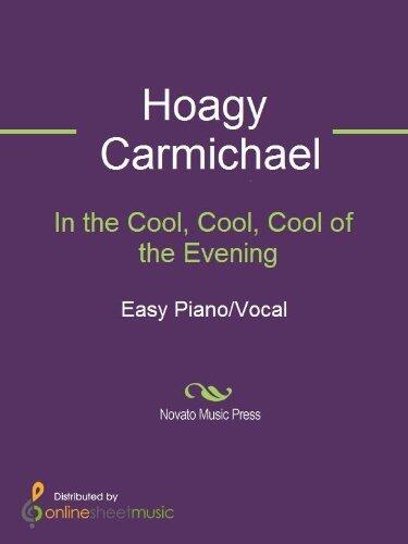 In the Cool, Cool, Cool of the Evening Sheet Music
