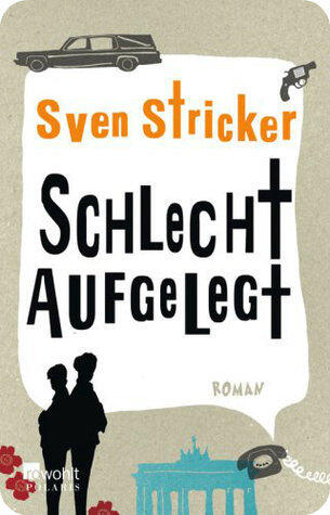 Schlecht aufgelegt