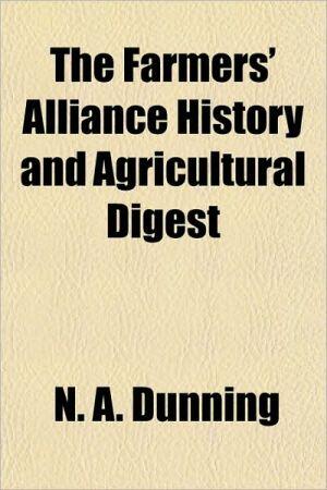 The Farmers' Alliance History and Agricultural Digest