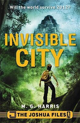The Joshua Files: Invisible City