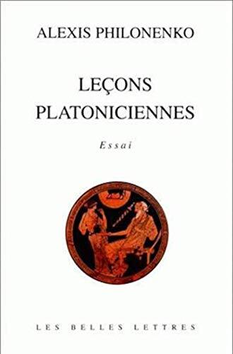Leçons platoniciennes (Romans, Essais, Poesie, Documents)